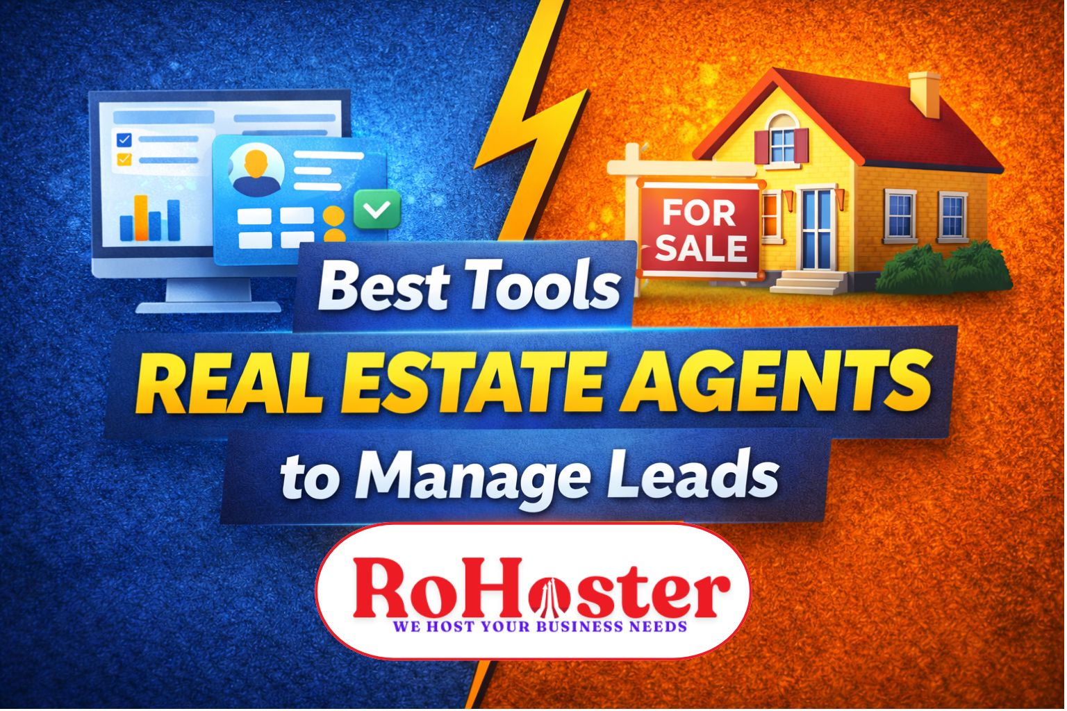 Best Tools for Real Estate Agents to Manage Leads